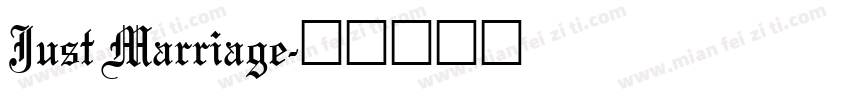 Just Marriage字体转换